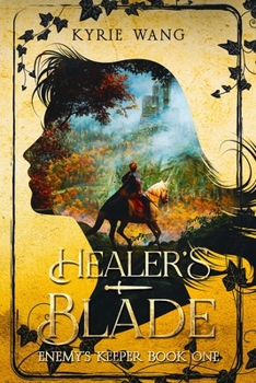 Paperback Healer's Blade (Enemy's Keeper Book 1): Medieval Adventure with Wholesome Enemies-to-Lovers Romance Book