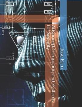 Paperback Advanced Computing and Systems for Security Book