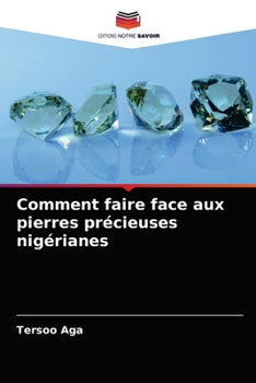 Paperback Comment faire face aux pierres précieuses nigérianes [French] Book