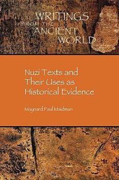 Paperback Nuzi Texts and Their Uses as Historical Evidence Book