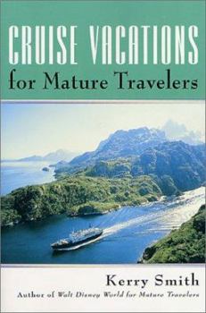 Paperback Cruise Vacations for Mature Travelers Book