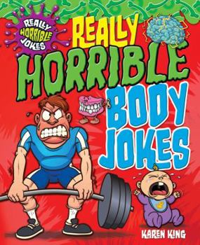 Paperback Really Horrible Body Jokes Book