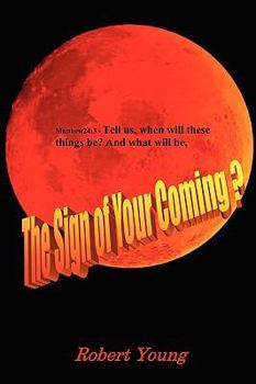 Paperback The Sign of Your Coming? Book