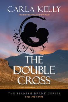 The Double Cross - Book #1 of the Spanish Brand