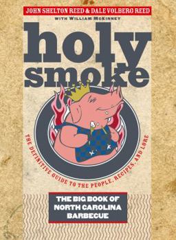 Hardcover Holy Smoke: The Big Book of North Carolina Barbecue Book