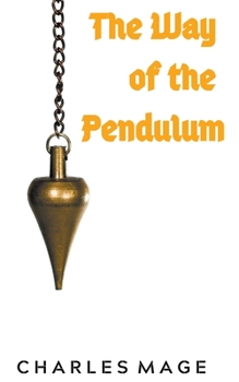 Paperback The Way of the Pendulum Book