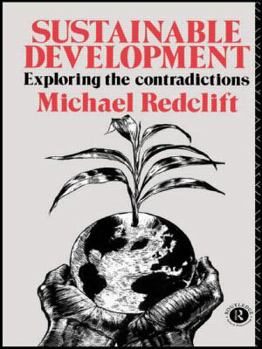 Paperback Sustainable Development: Exploring the Contradictions Book