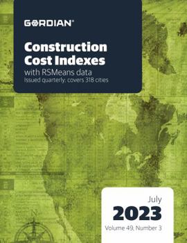 Paperback Construction Cost Indexes - July 2023 (Means Construction Cost Indexes, 5937529) Book