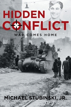 Paperback Hidden Conflict: War Comes Home Book