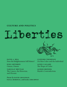 Liberties Journal of Culture & Politics: Spring 2025