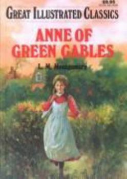 Anne of Green Gables - Book  of the Great Illustrated Classics