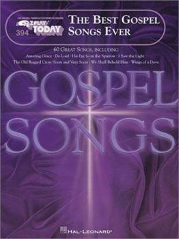 Paperback The Best Gospel Songs Ever: E-Z Play Today Volume 394 Book