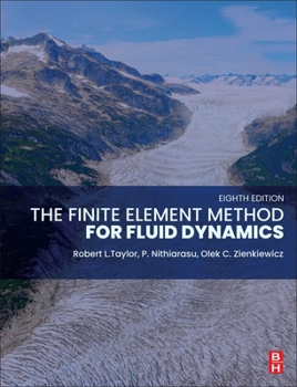 Hardcover The Finite Element Method for Fluid Dynamics Book