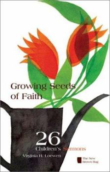 Paperback Growing Seeds of Faith: The New Brown Bag Book