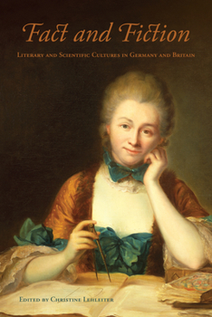 Hardcover Fact and Fiction: Literary and Scientific Cultures in Germany and Britain Book