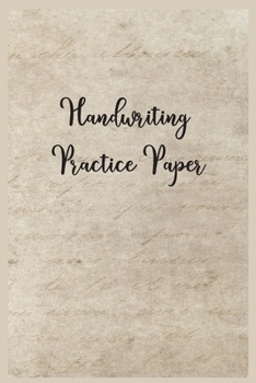 Paperback Handwriting Practice Paper: Notebook, Workbook & Journals for Adults, abc kids or Kindergarten - Blank Dotted Lined Sheets 110 Pages Book