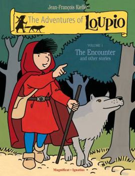 The Encounter and other Stories - Book #1 of the Adventures of Loupio