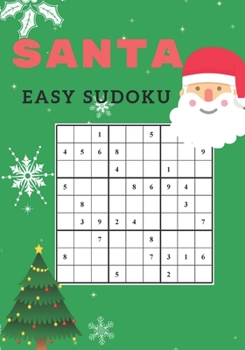 Paperback Santa Easy Sudoku: 50 Sudoku Christmas Brain Game Book
