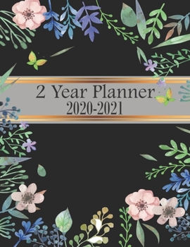Paperback 2 Year Planner 2020-2021: Monthly Plan Ahead Calendar Appointments - Personalized Planner 24 Months Agenda Schedule Organizer - Phone Book, Birt Book