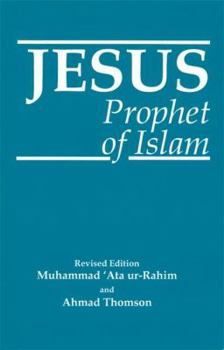 Paperback Jesus, Prophet of Islam Book