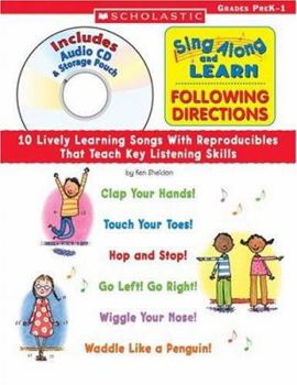 Paperback Sing Along and Learn: Following Directions: 10 Lively Learning Songs with Reproducibles That Teach Key Listening Skills Book