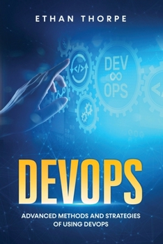 Paperback DevOps: Advanced Methods and Strategies of Using DevOps Book