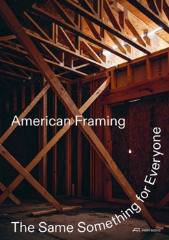 Paperback American Framing: The Same Something for Everyone Book