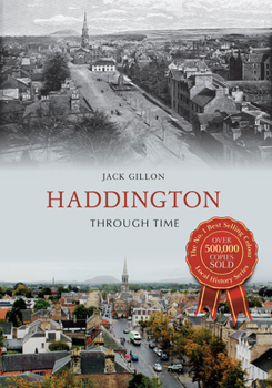 Paperback Haddington Through Time Book