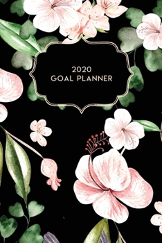 Paperback 2020 Goal Planner: 2020 Dated Goal Planner Focus Weekly Monthly Book