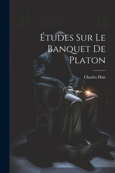 Paperback Études Sur Le Banquet De Platon [French] Book