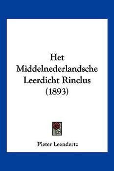 Paperback Het Middelnederlandsche Leerdicht Rinclus (1893) [Chinese] Book