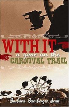 Paperback With It: A Year on the Carnival Trail Book