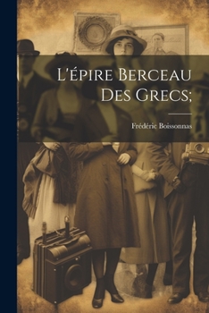 Paperback L'épire berceau des grecs; [French] Book