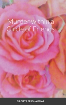 Hardcover Murder within a Circle of Friends Book