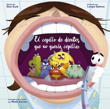 Hardcover Cepillo de Dientes Que No Quería Cepillar, El [Spanish] Book