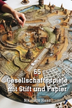 Paperback 65 Gesellschaftsspiele mit Stift und Papier [German] Book