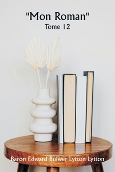 Paperback ""Mon roman"" Tome 12 [French] Book