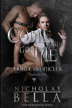 Come and Get Me - Book #1 of the New Haven [Season 5]: The Odin Chronicles