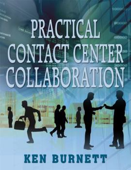 Paperback Practical Contact Center Collaboration Book