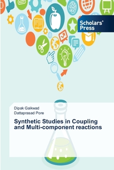 Paperback Synthetic Studies in Coupling and Multi-component reactions Book