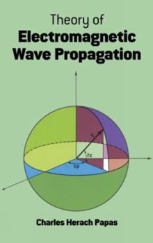 Paperback Theory of Electromagnetic Wave Propagation Book