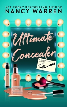 Ultimate Concealer - Book #2 of the Toni Diamond Mysteries