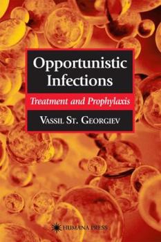Hardcover Opportunistic Infections: Treatment and Prophylaxis Book