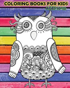 Paperback Coloring Books For Kids Ages 10-12: Beautiful Animal Designs Book