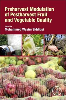 Paperback Preharvest Modulation of Postharvest Fruit and Vegetable Quality Book