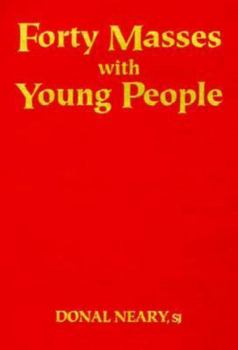 Paperback Forty Masses with Young People Book