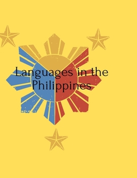 Paperback Languages in Philippines: 40 languages used in Philippines( terms of grammar and conclusion) Book