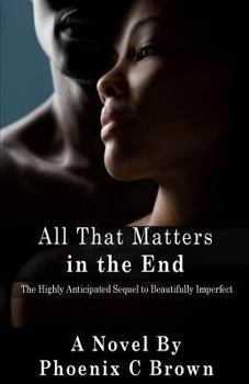 Paperback All That Matters In The End Book