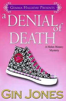 A Denial of Death - Book #2 of the Helen Binney Mysteries