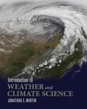 Paperback Introduction to Weather and Climate Science Book